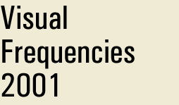 Visual Frequencies 2001