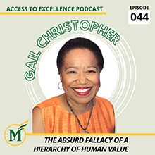 Access to Excellence Podcast Episode 44 featuring Gail Christopher