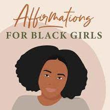podcast logo Affirmations for Black Girls